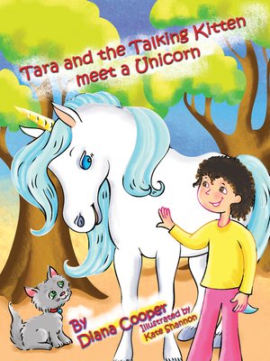 cover image of Tara and the Talking Kitten Meet a Unicorn